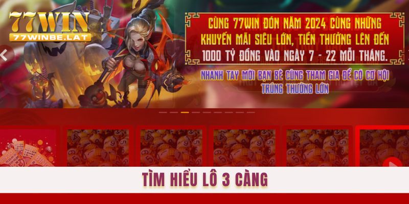 Tìm hiểu lô 3 càng