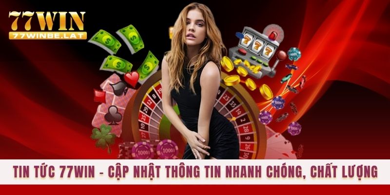 Tin tức 77win