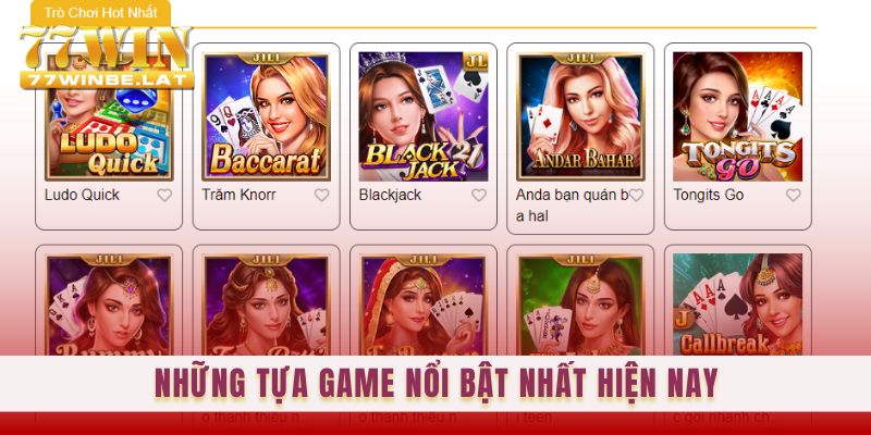 Những tựa game nổi bật nhất hiện nay